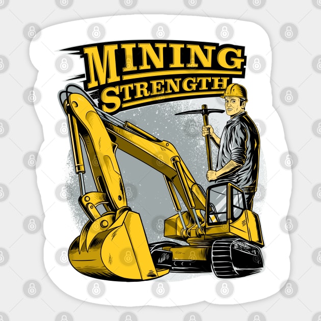 Excavator Mining Strength Sticker by damnoverload